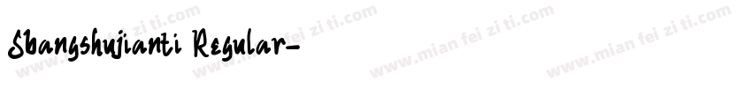 Sbangshujianti Regular字体转换